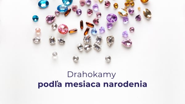 Drahokamy podľa mesiaca narodenia